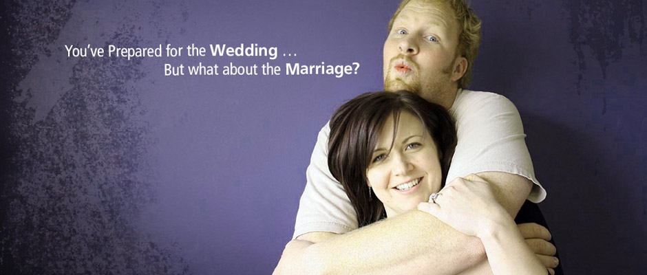 You’ve Prepared for the Wedding … but What About the Marriage?
